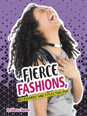 Fierce Fashions, Accessories, and Styles that Pop - ebook